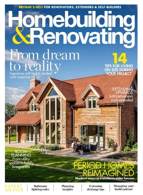 Homebuilding & Renovating magazine issue featuring advice on living on site during a project